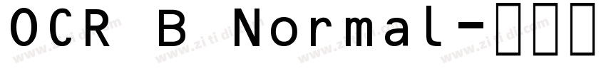 OCR B Normal字体转换